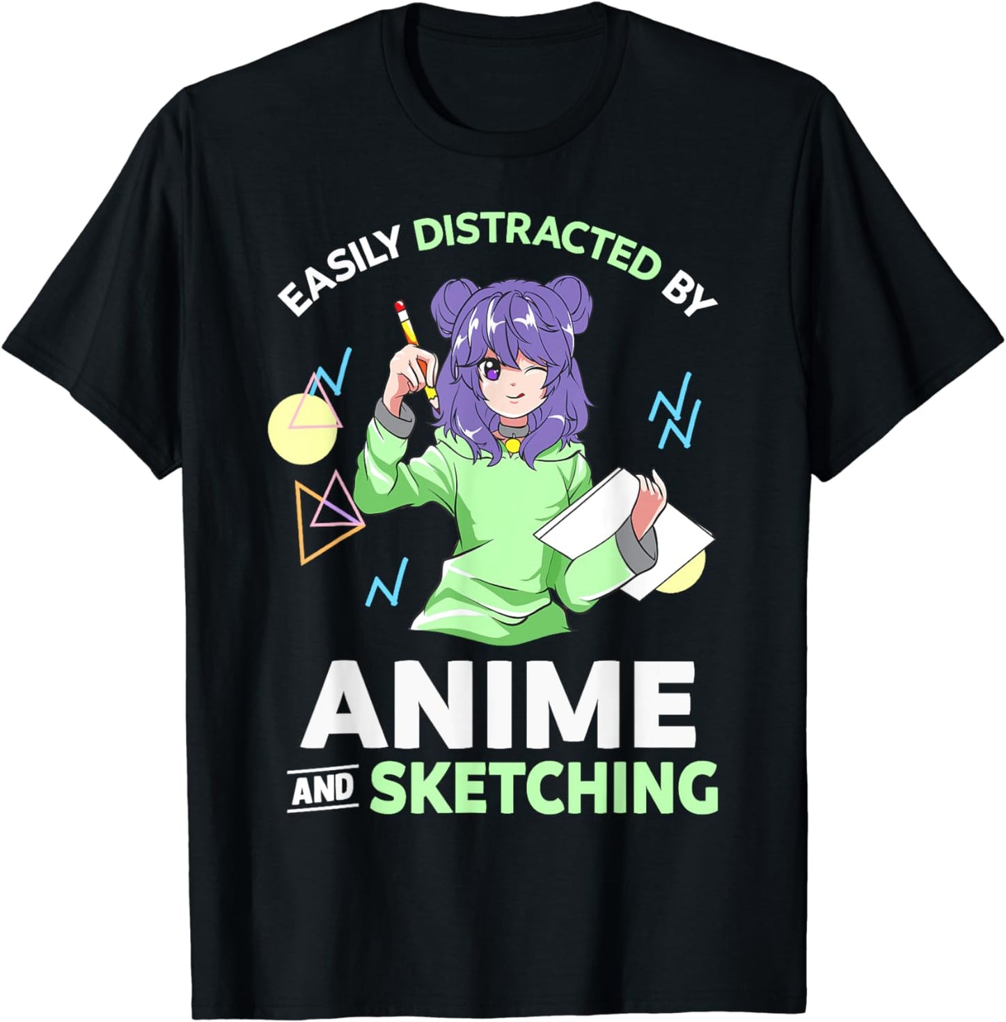 Easily Distracted by Anime and Sketching Anime Teen Girl T-Shirt