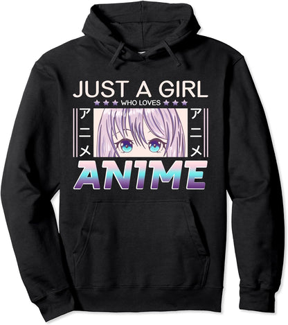 Just a Girl Who Loves Anime Pullover Hoodie