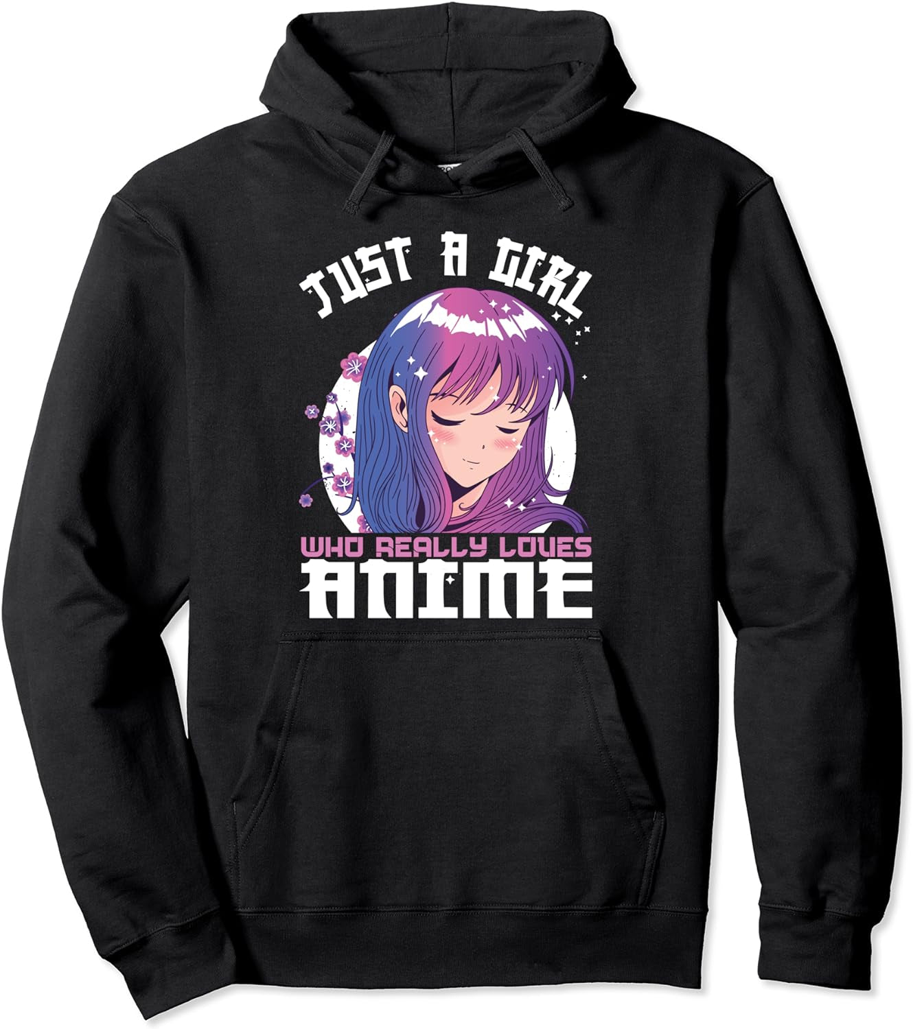 Anime Gifts for Teen Girls Just a Girl Who Loves Anime Pullover Hoodie